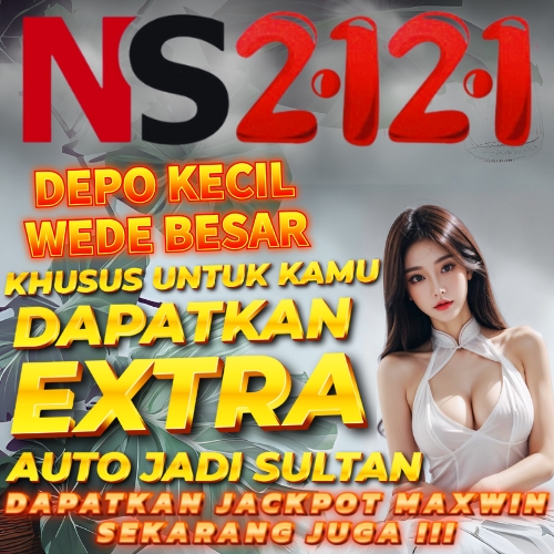 NS2121: Situs Slot Gacor & Togel Terpercaya, Pilihan Tepat untuk Cuan Maksimal!